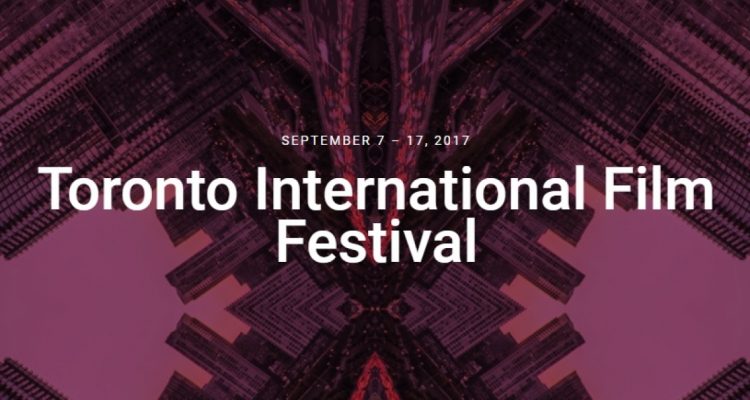 2017 Toronto International Film Festival